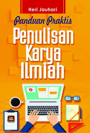 Cover PANDUAN PRAKTIS PENULISAN KARYA ILMIAH / HERI JAUHARI