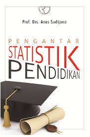 Cover Pengantar Statistik Pendidikan / Anas Sudijono