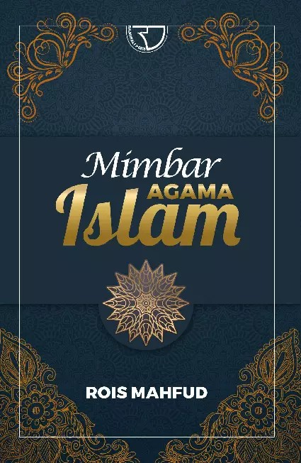 Cover Mimbar Agama Islam / Rois Mahfud