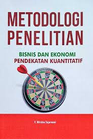Cover Metode Penelitian Bisnis Dan Ekonomi :  Pendekatan Kuantiatif / V. Wiratna Sujarweni