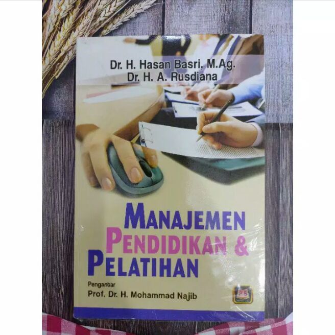 Cover MANAJEMEN PENDIDIKAN & PELATIHAN / Hasan Basri