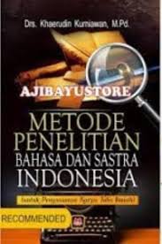 Cover METODE PENELITIAN BAHASA DAN SASTRA INDONESIA :  (untuk Penyusunan Karya Tulis Ilmiah) / Khaerudin Kurniawan