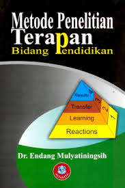 Cover Metode Penelitian Terapan Bidang Pendidikan / Endang mulyatiningsih