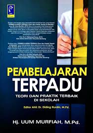 Cover PEMBELAJRAN TERPADU :  TEORI DAN PRAKTIK TERBAIK DI SEKOLAH / Uum Murfiah