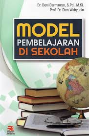 Cover Model Pembelajaran Disekolah / Deni Darmawan