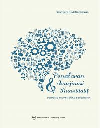 Cover Penalaran & Imajinasi Kuantitatif :  Berbasis Matematika Sederhana / Wahyudi Budi Sediawan