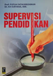 Cover SUPERVISI PENDIDIKAN :  dalam Pengembangan Proses Pengajaran / Pupuh Fathurruhman