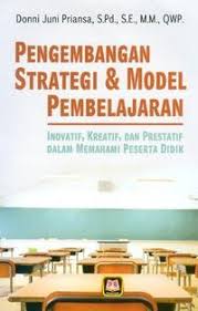 Cover Pengembangan strategi & model pembelajarn / Donni juni priansa