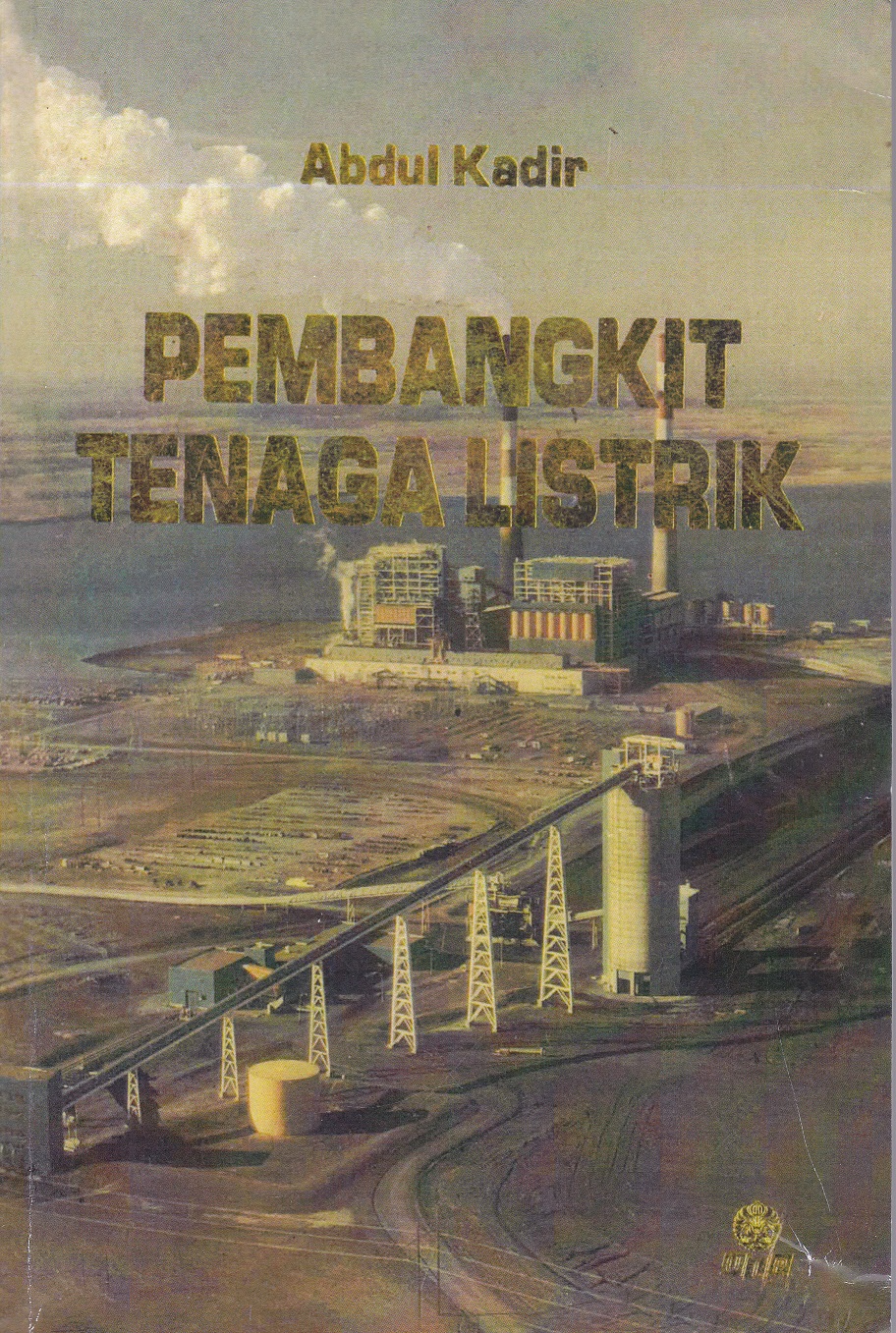 Cover Pembangkit Tenaga Listrik :  - / Abdul Kadir