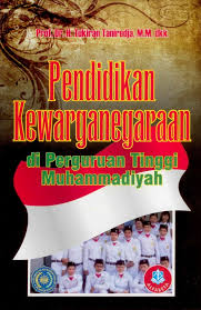 Cover Pendidikan Kewarganegaraan :  Diperguruan tinggi muhammadiyah / Tukiran taniredja