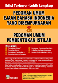 Cover PEDOMAN UMUM EJAAN BAHASA INDOENSIA YANG DISEMPURNAKAN dan PEDOMAN UMUM PEMBENTUKAN ISTILAH / CV PUSTAKA SETIA