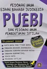 Cover PEDOMAN UMUM EJAAN BAHASA INDONESIA PUEBI DAN PEDOMAN UMUM PEMBENTUKAN ISTILAH / CV PUSTAKA SETIA