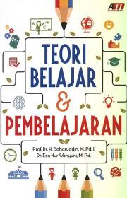 Cover TEORI BELAJAR & PEMBELAJARAN / Baharuddin