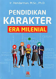 Cover Pendidikan karakter era millenial / Hendarman