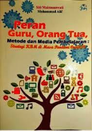 Cover Peran guru,orang tua,media dan metode pembelajaran / Muhammad alif