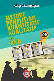 Cover Metode Penelitian Kuantitatif, Kualitatif dan R&D / Sugiyono