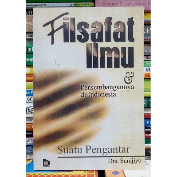 Cover FILSAFAT ILMU DAN PERKEMBANGNYA DI INDONESIA / SURAJIYO