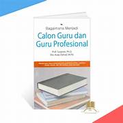 Cover BAGAIMANA MENJADI CALON GURU DAN GURU PROFESIONAL / SUYANTO