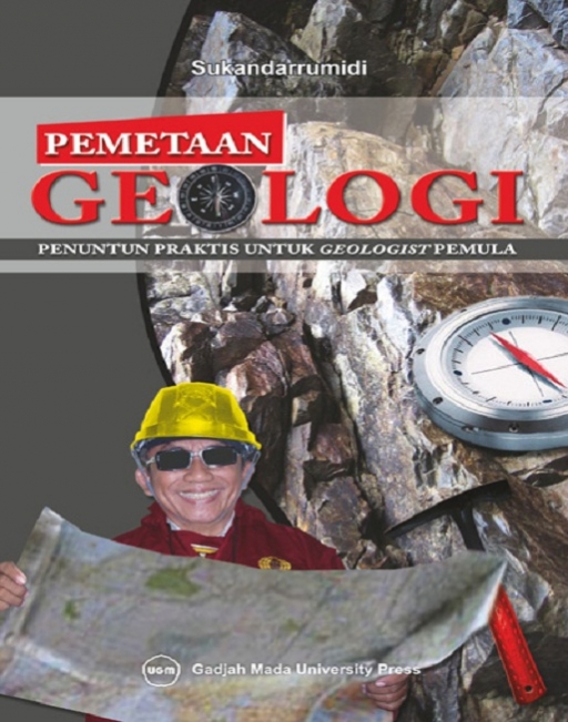 Cover Pemetaan Geologi :  Penuntun Praktis Untuk Geologist Pemula / Sukandarrumidi