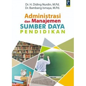 Cover Administrasi dan Manajemen Sumber Daya Pendidikan :  - / Dinding Nurdin