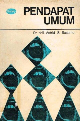 Cover Pendapat Umum / Dr. phil, Astrid. S. Susanto