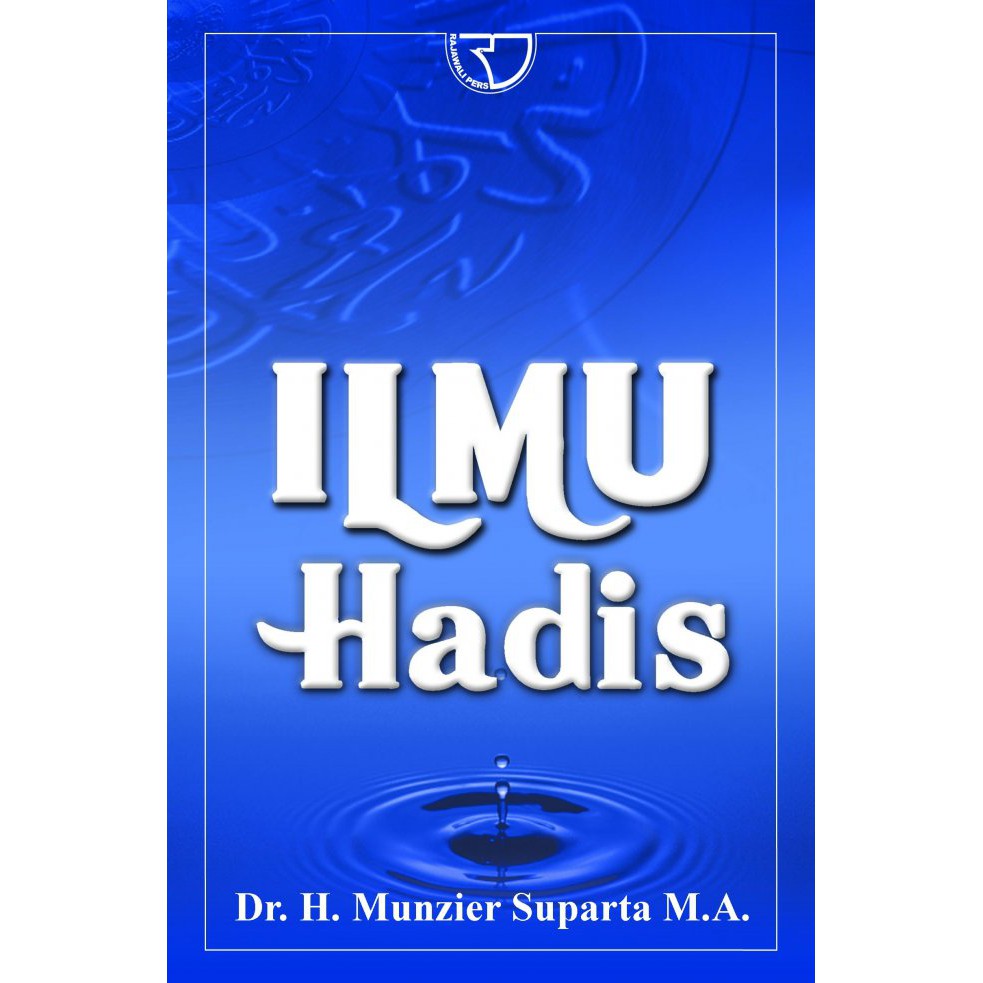 Cover Ilmu Hadis :  - / Munzier Suparta