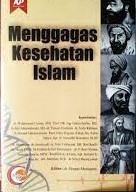 Cover Menggagas Kesehatan Islam / Fauzan Muttaqien