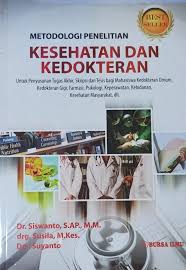 Cover Metodologi Penelitian Kesehatan dan Kedokteran / Siswanto