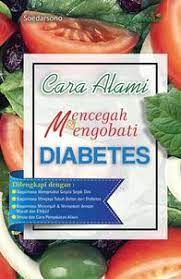 Cover Cara Alami Mencegah & Mengobati Diabetes / Soedarsono