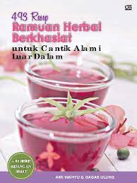 Cover 493 Resep Ramuan Herbal Berkhasiat untuk Cantik Alami Luar Dalam / Ami Wahyu