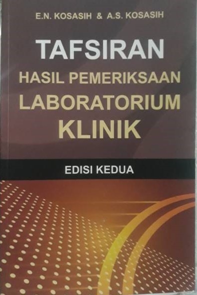 Cover Tafsiran Hasil Pemeriksaan Laboratorium Klinik / E. N Kosasih