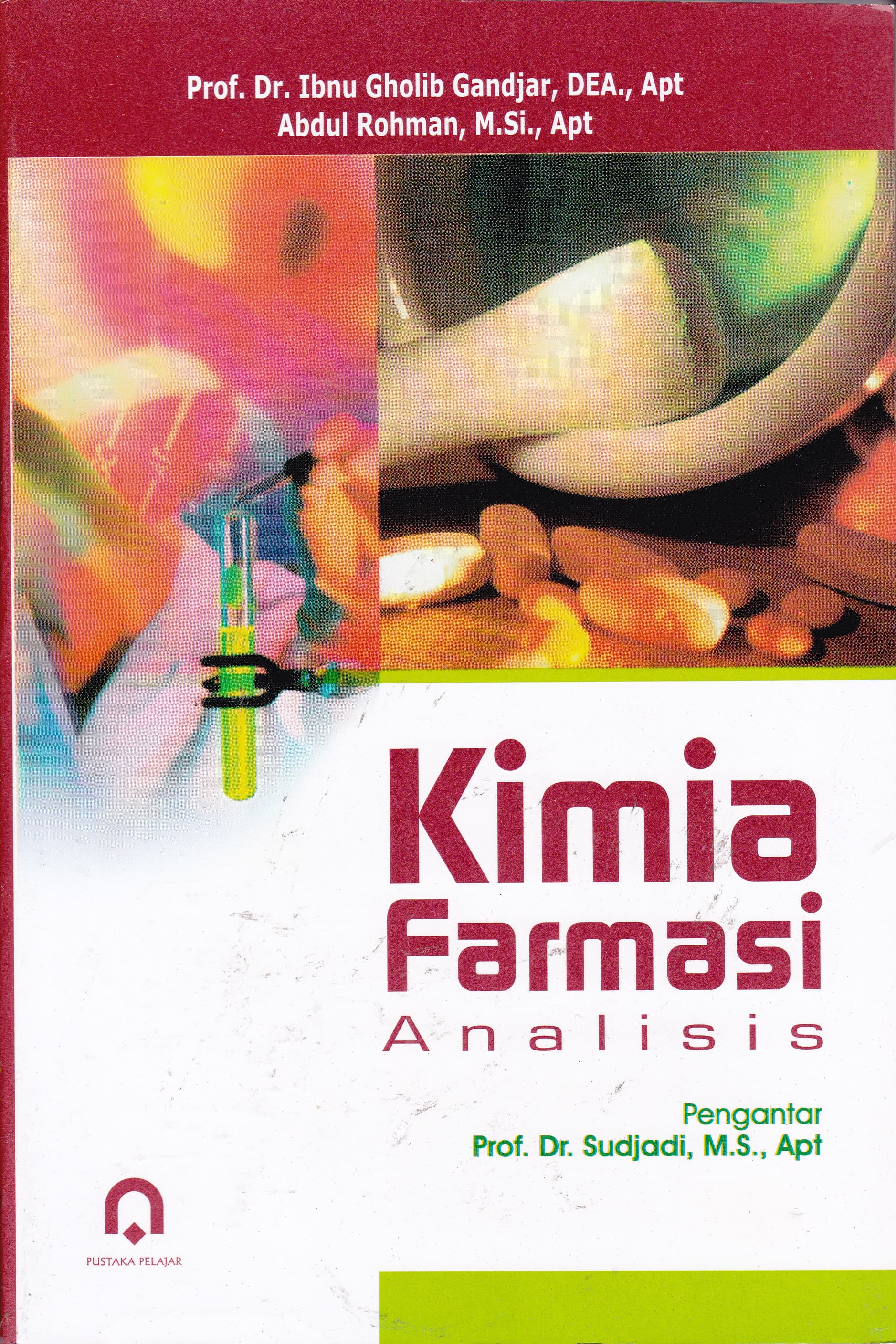 Cover Kimia Farmasi :  Analisis / Ibnu Gholib Gandjar