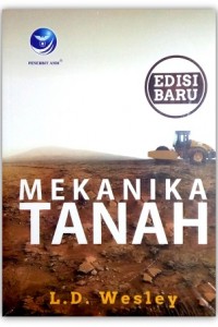 Cover Mekanika Tanah / Wesley L. D