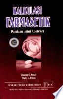 Cover Kalkulasi Farmasetik :  Panduan untuk Apoteker / Howard C. Ansel
