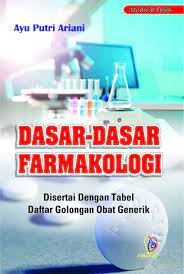 Cover Dasar-Dasar Farmakologi / Ayu Putri Ariani