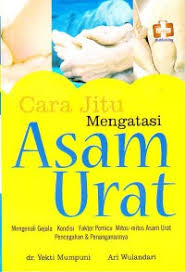 Cover Cara Jitu Mengatasi Asam Urat / Yekti Mumpuni