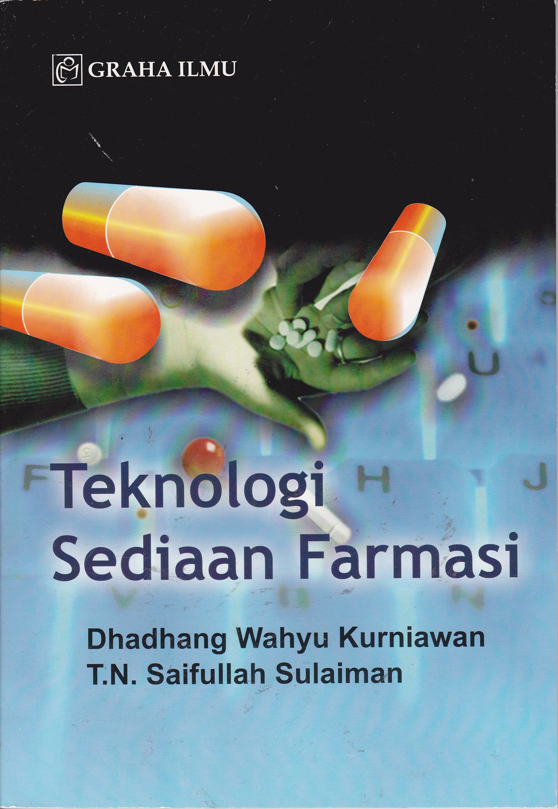 Cover Teknologi Sediaan Farmasi / Dhadhang Wahyu Kurniawan