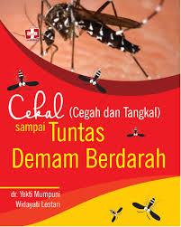 Cover Cekal (Cegah dan Tangkal) sampai Tuntas Demam Berdarah / Yekti Mumpuni