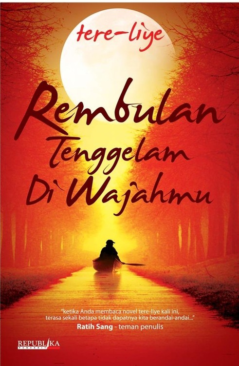 Cover Rembulan Tenggelam Di Wajahmu :  - / Tere Liye