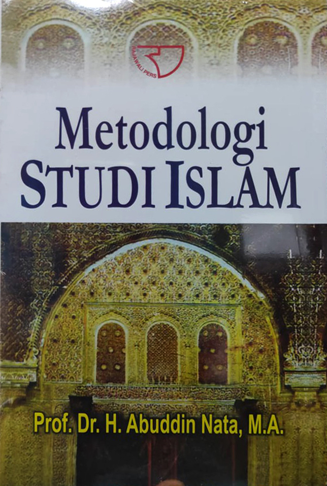 Cover Metodologi Studi Islam :  - / Abuddin Nata