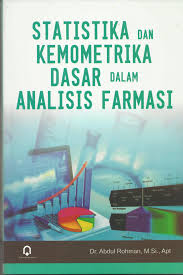 Cover Statistika dan Kometrika Dasar dalam Analisis Farmasi / Abdul Rohman