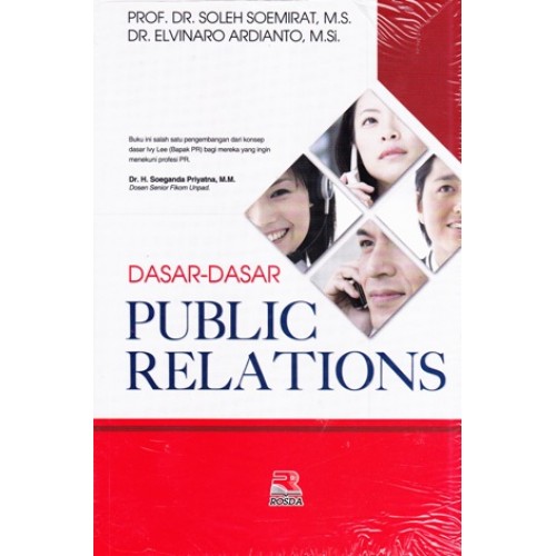 Cover Dasar- Dasar Public Relations :  - / Soleh Soemirat
