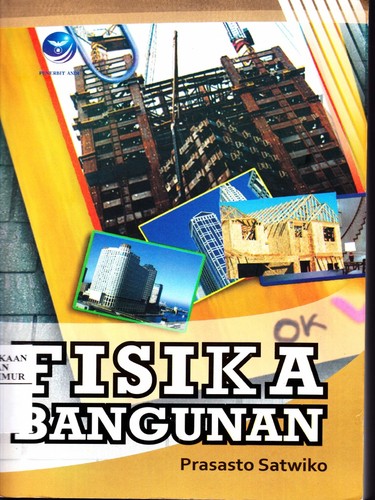 Cover Fisika Bangunan :  - / Prasasto Satwiko