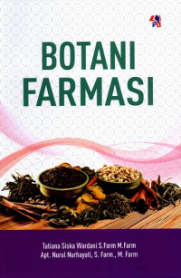 Cover Botani Farmasi :  - / Tatiana Siska Wardani