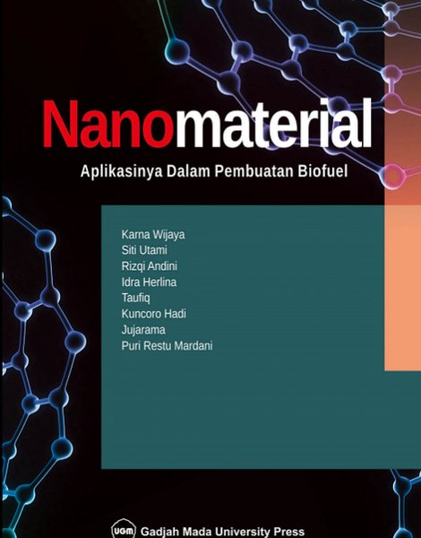 Cover Nano Material :  Aplikasinya dalam Pembuatan Biofuel / Karna Wijaya
