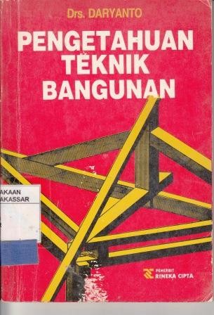 Cover Pengetahuan Teknik Bangunan :  - / Drs. Daryanto