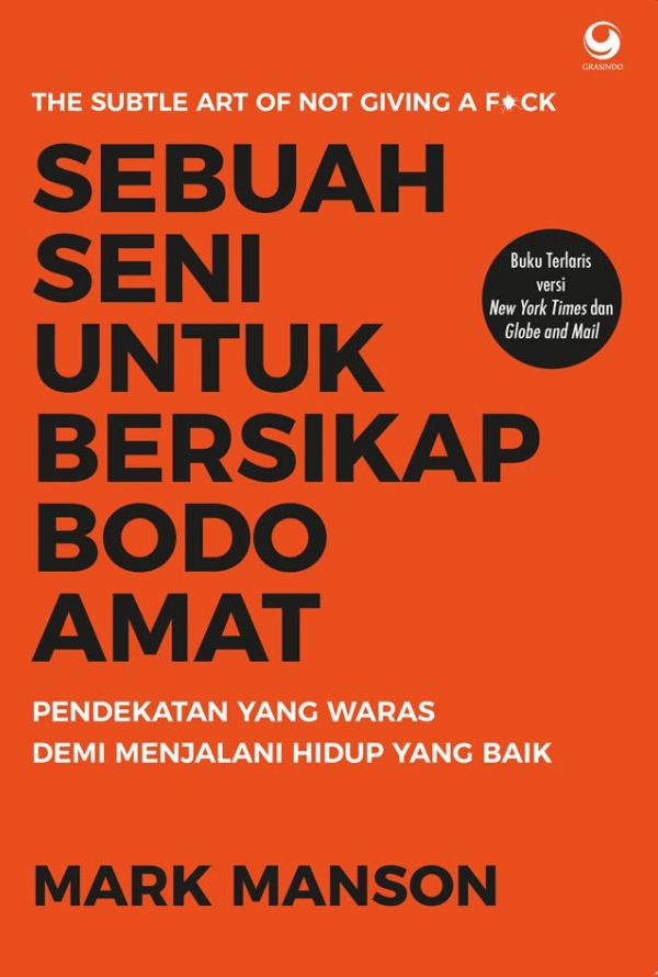 Cover Sebuah Seni Untuk Bersikap Bodo Amat :  - / Mark Manson