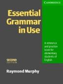 Cover Essential Grammar in Use :  A self-study reference and practice book for elementary students of English with answers / Raymond Murphy