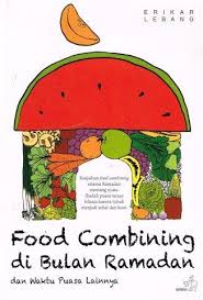 Cover Food Combining di Bulan Ramadan / Erikar Lebang