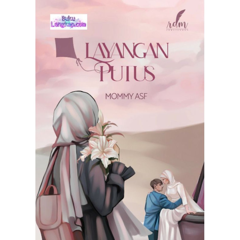 Cover Layangan Putus :  - / Mommy ASF